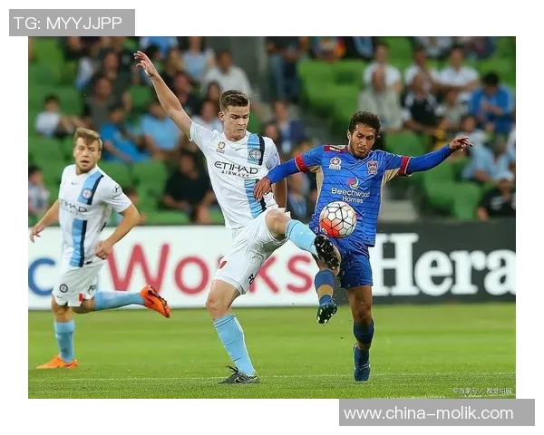 纽喷气机与墨尔本城对决前瞻分析及预测结果展望 纽喷气机与墨尔本城对决前瞻分析及预测结果展望