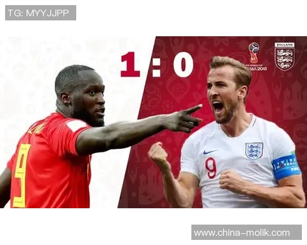 2018年俄罗斯世界杯小组赛英格兰对阵比利时精彩回顾与赛后分析 2018年俄罗斯世界杯小组赛英格兰对阵比利时精彩回顾与赛后分析